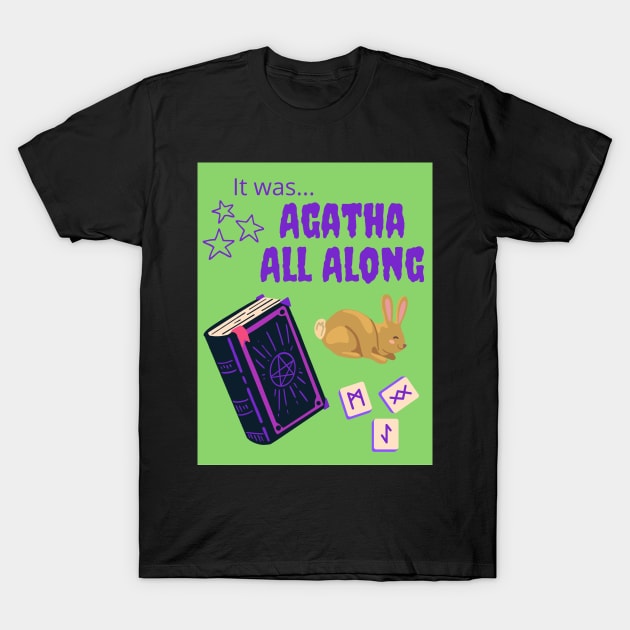 Agatha All Along T-Shirt by NerdySparkleGoth